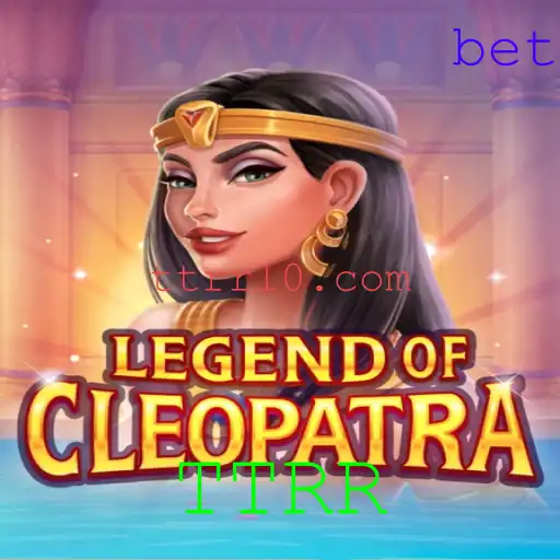 Descubra o Fascinante Mundo de LegendOfCleopatra e a Nova Tendência TTRR